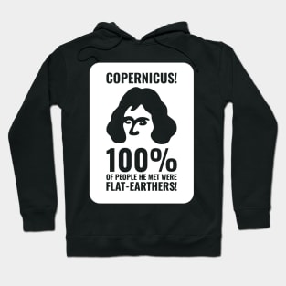 Copernicus vs. Flat-Earthers 3 Hoodie